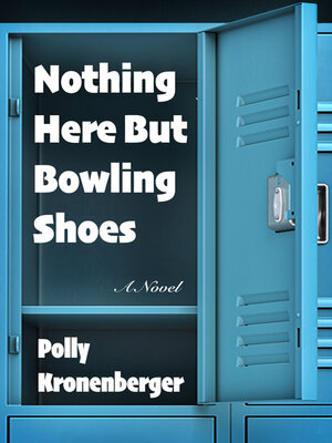 cover image of Nothing Here But Bowling Shoes
